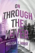Image of on through the never
