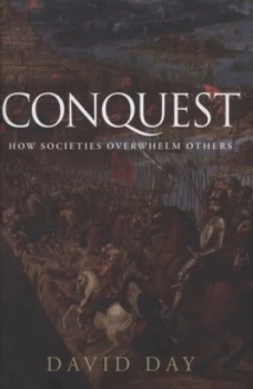 Image of Conquest by David Day Hardback