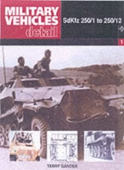Image of Sdkfz 250/251 Armoured Halftrack by Jonathan Forty Paperback