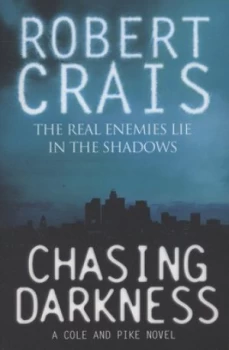 Image of Chasing Darkness by Robert Crais Paperback