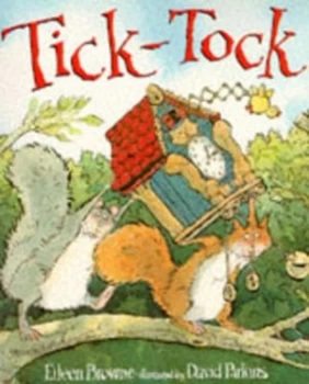 Image of Tick Tock by Eileen Browne Paperback