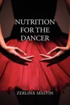 Image of Nutrition for the Dancer Paperback