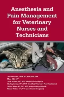 Image of Anesthesia and Pain Management for Veterinary Nurses and Technicians