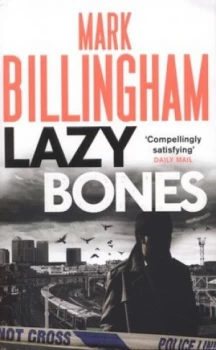 Image of Lazy Bones by Mark Billingham Paperback