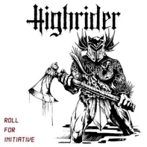 Image of Roll for Initiative by Highrider CD Album