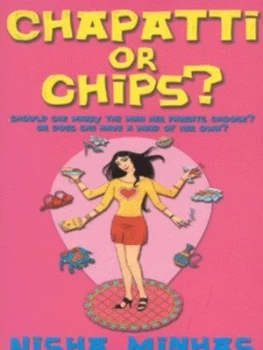 Image of Chapatti or Chips by Nisha Minhas Paperback