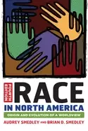 Image of race in north america origin and evolution of a worldview