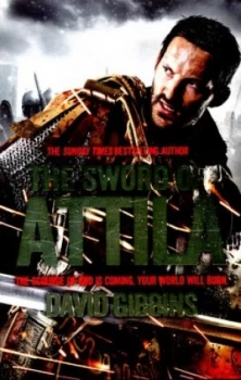 Image of The Sword of Attila by David Gibbins Book