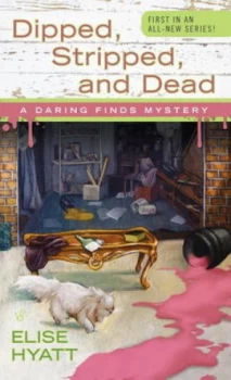 Image of Dipped Stripped and Dead by Elise Hyatt Paperback