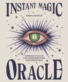 Image of Instant Magic Oracle : Guidance to all of life's questions from your higher self
