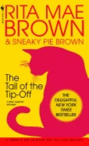 Image of tail of the tip off a mrs murphy mystery