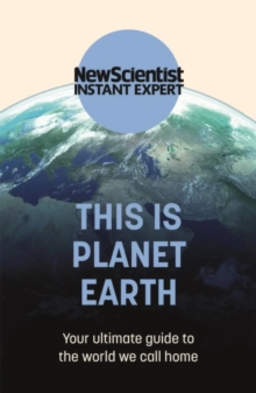 Image of This is Planet Earth : Your ultimate guide to the world we call home Paperback / softback