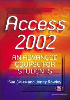 Image of Access 2002 by S. J Coles and J. E Rowley Paperback