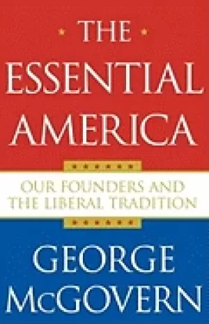 Image of essential america our founders and the liberal tradition