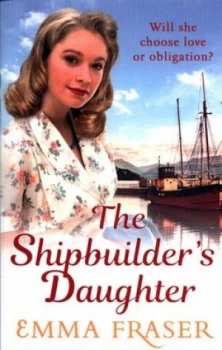 Image of The Shipbuilders Daughter by Emma Fraser Book