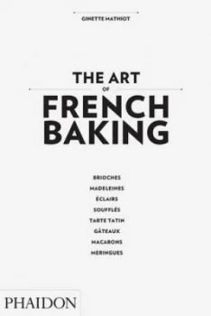 Image of The Art of French Baking by Clotilde Dusoulier Hardback