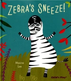 Image of Zebras Sneeze by Maxine Lee Hardback