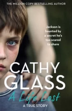 Image of A life lost by Cathy Glass