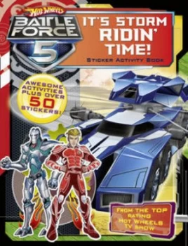 Image of Hot Wheels Battle Force 5 - Its Storm Ridin Time Sticker Activity Book Paperback