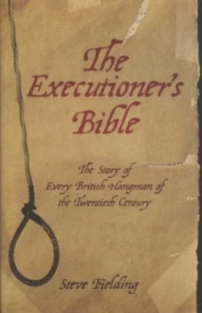 Image of The Executioners Bible by Steve Fielding Hardback