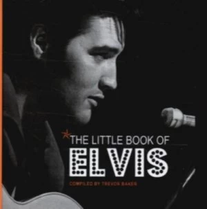 Image of The Little Book of Elvis by Trevor Baker Paperback