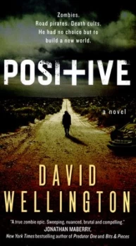 Image of Positive by David Wellington Book