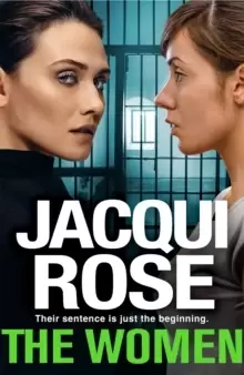 Image of The Women : The queen of the urban thriller returns with a gritty tale of life behind the bars of a womens prison