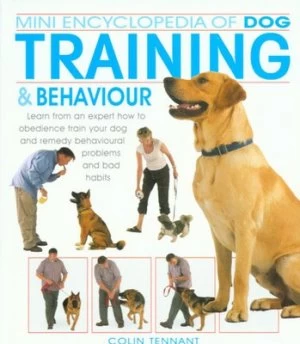 Image of Mini Encyclopedia of Dog Training and Behaviour by Colin Tennant Paperback