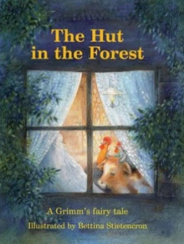 Image of The Hut in the Forest by Jacob and Wilhelm Grimm Hardback