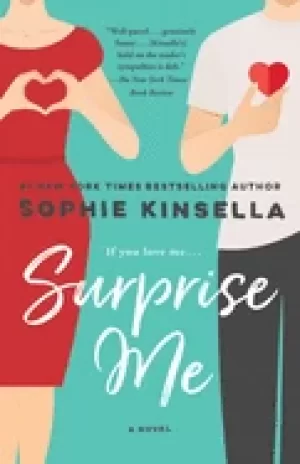 Image of surprise me a novel