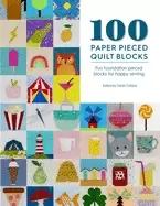 Image of 100 paper pieced quilt blocks fun foundation pieced blocks for happy sewing