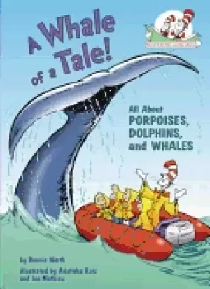 Image of whale of a tale all about porpoises dolphins and whales