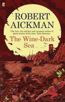 Image of The wine-dark sea by Robert Aickman