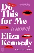 Image of do this for me a novel
