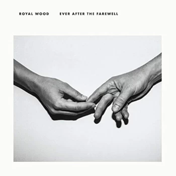 Image of Royal Wood - Ever After the Farewell CD