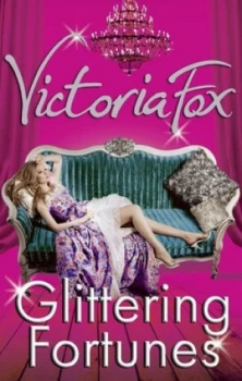 Image of Glittering Fortunes by Victoria Fox Paperback