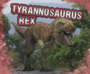 Image of Tyrannosaurus rex by Tammy Gagne
