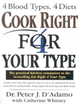 Image of Cook Right for Your Type by Peter D Adamo with Catherine Whitney Paperback
