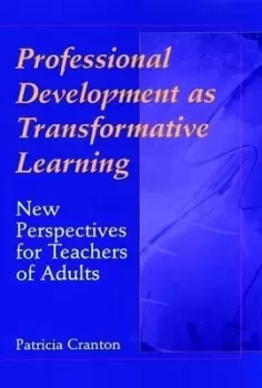 Image of Professional development as transformative learning by Patricia Cranton