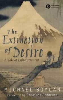 Image of The Extinction of Desire by Michael Boylan Paperback