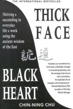 Image of Thick Face Black Heart by Chin-Ning Chu