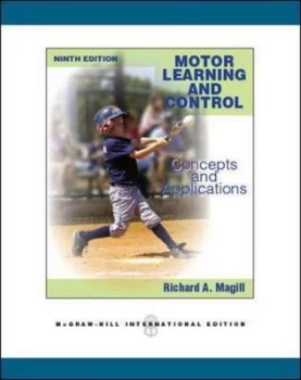 Image of Motor Learning and Control by Richard a Magill Paperback