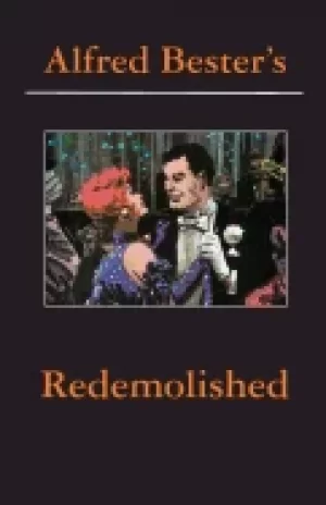 Image of redemolished alfred bester reader