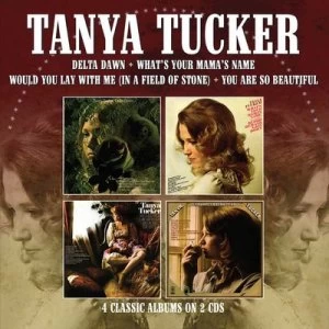 image of Delta Dawn/Whats Your Mamas Name/Would You Lay With Me In A by Tanya Tucker CD Album