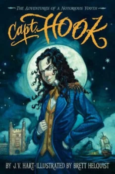 Image of Capt. Hook by James V Hart and Brett Helquist Hardback
