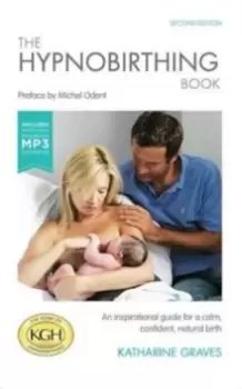 Image of The Hypnobirthing Book with Antenatal Relaxation Download : An Inspirational Guide for a Calm, Confident, Natural Birth. With Antenatal Relaxation MP3