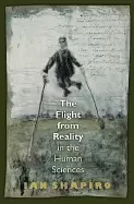 Image of flight from reality in the human sciences