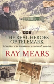 Image of The Real Heroes of Telemark by Ray Mears Paperback