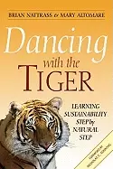 Image of dancing with the tiger learning sustainability step by natural step