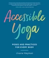 Image of accessible yoga poses and practices for every body